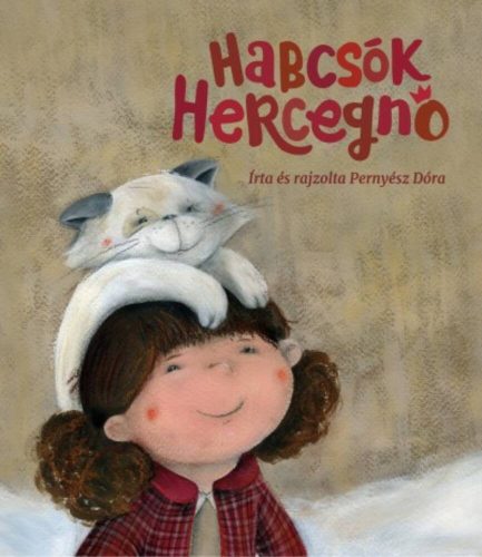 HABCSÓK HERCEGNŐ (Pernyész Dóra)