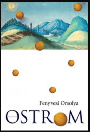 Ostrom - Fenyvesi Orsolya