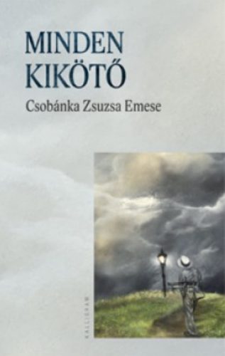 Minden kikötő - Csobánka Zsuzsa