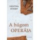 A HÚGOM OPERÁJA