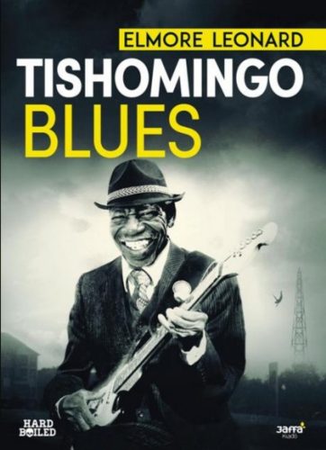 Tishomingo Blues - Elmore Leonard