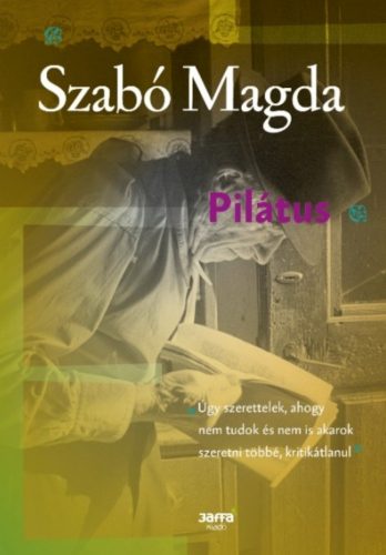 Pilátus - Szabó Magda