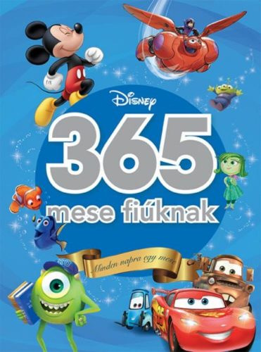 365 mese fiúknak - Disney - Minden napra egy mese (2016)