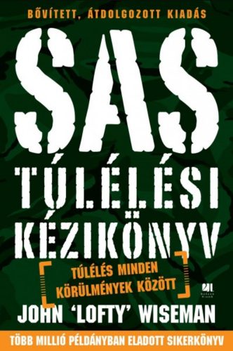 SAS túlélési kézikönyv - John 'Lofty' Wiseman