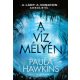 A víz mélyén (Paula Hawkins)