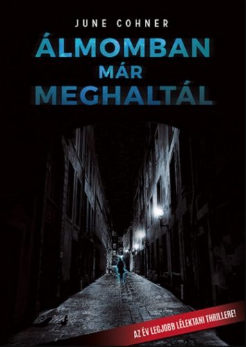 Álmomban már meghaltál - June Cohner