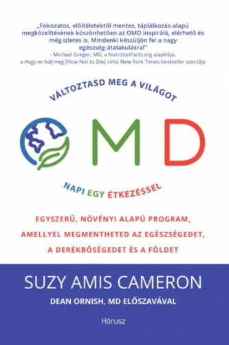 OMD - Változtasd meg a világot napi 1 étkezéssel (Suzy Amis Cameron)