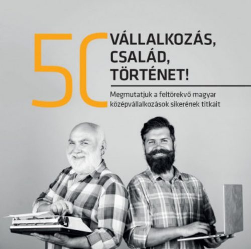 50 vállalkozás, 50 család, 50 történet