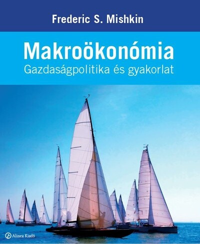 Makroökönómia - Frederic S. Mishkin