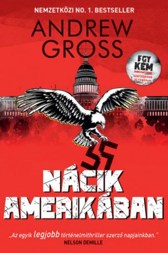 Nácik Amerikában - Andrew Gross