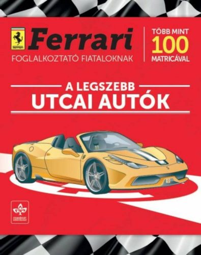 A legszebb utcai autók /Ferrari foglalkoztató fiataloknak több mint 100 matricával (Ferrari)