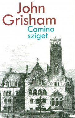 Camino sziget - John Grisham