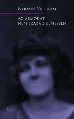 Az álmokat nem szabad elmesélni - Nermin Yildirim