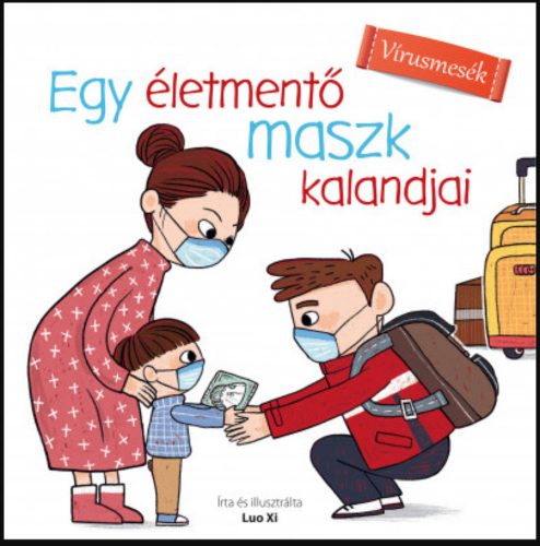 Egy életmentő maszk kalandjai - Luo Xi