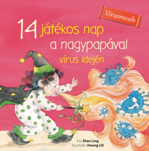 14 játékos nap a nagypapával vírus idején - Zhao Ling