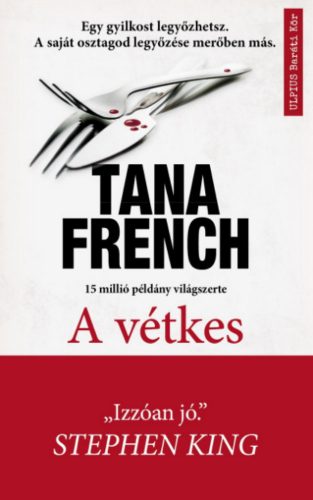 A vétkes - Tana French