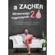 A Zacher 2.0 - Mindennapi függőségeink (Dr. Zacher Gábor)