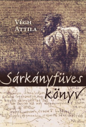 Sárkányfüves könyv - Végh Attila