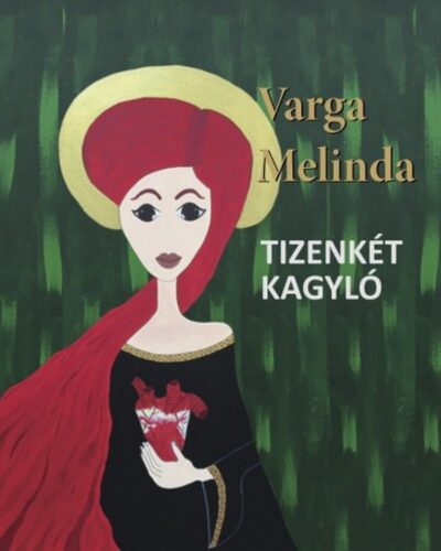 Tizenkét kagyló - Varga Melinda