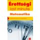 Érettségi - Last minute - Matematika - Kiss Géza - Orosz Gyula