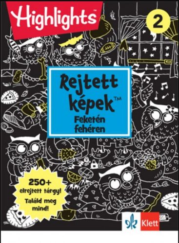 REJTETT KÉPEK - FEKETÉN FEHÉREN 2.