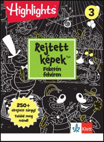 Rejtett képek - Feketén fehéren 3.