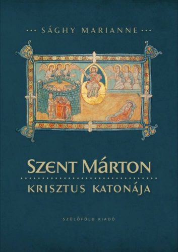 Szent Márton – Krisztus katonája