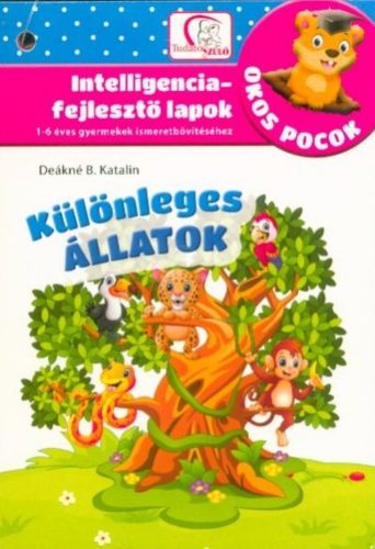 Különleges állatok - Okos pocok sorozat - Deákné B. Katalin