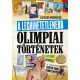 A leghihetetlenebb olimpiai történetek - Luciano Wernicke