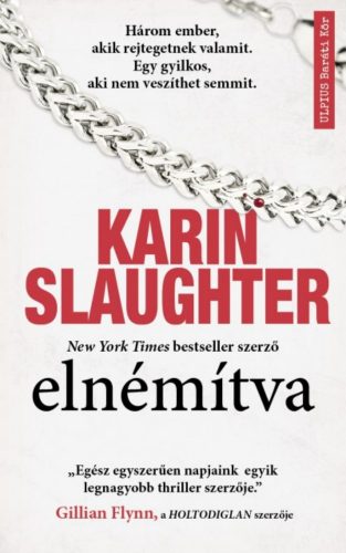 Elnémítva (Karin Slaughter)