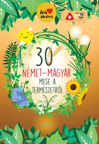 30 német-magyar mese a természetről - Lengyel Orsolya szerk.