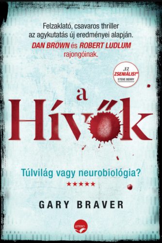 A hívők - Gary Braver