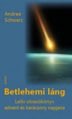 Betlehemi láng - Andrea Schwarz