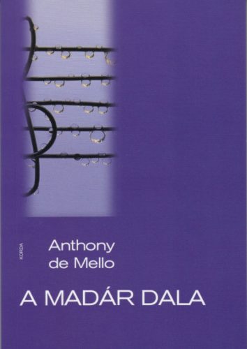 A madár dala - Anthony de Mello