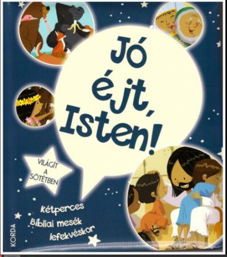 Jó éjt Isten! - Kétperces Bibliai mesék lefekvéskor - Jacob Vium-Olesen