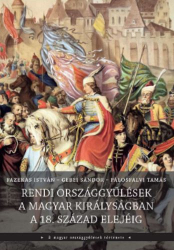 Rendi országgyűlések a Magyar Királyságban a 18. század elejéig