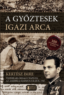 A győztesek igazi arca - Kertész Imre