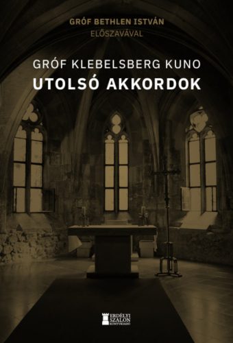 Utolsó akkordok - Gróf Klebelsberg Kuno