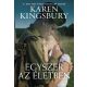 Egyszer az életben - Karen Kingsbury