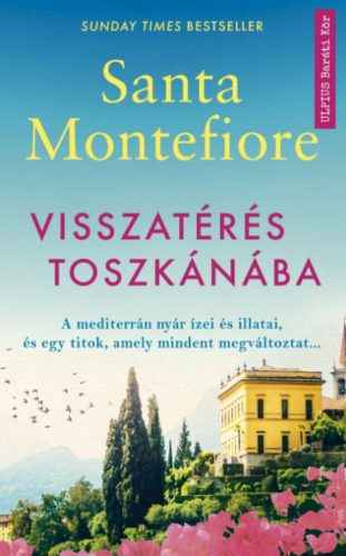 Visszatérés Toszkánába - Santa Montefiore