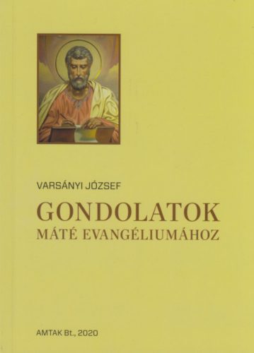 Gondolatok Máté evangéliumához - Varsányi József