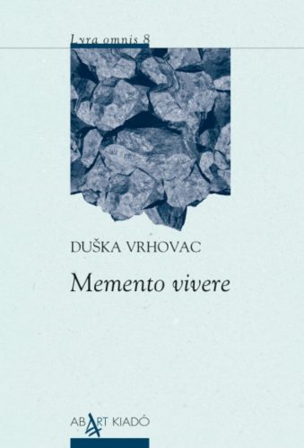 Memento vivere - Duska Vrhovac