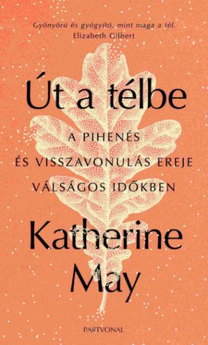 Út a télbe - Katherine May