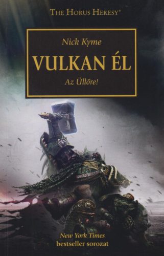 Vulkan él - Az Üllőre! - Nick Kyme