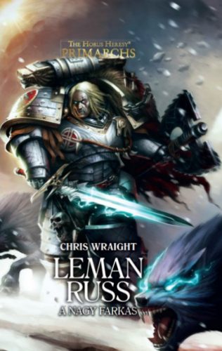 Leman Russ - A nagy farkas - Chris Wraight