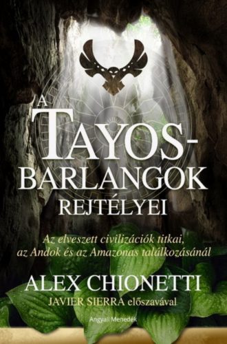 TAYOS-BARLANGOK REJTÉLYEI