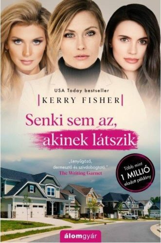 Senki sem az, akinek látszik - Kerry Fisher