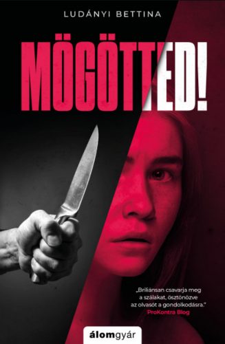 Mögötted! - Ludányi Bettina