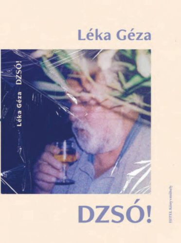 Dzsó! - Léka Géza