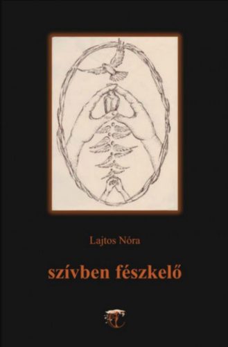 Szívben fészkelő - 140 haiku - Lajtos Nóra